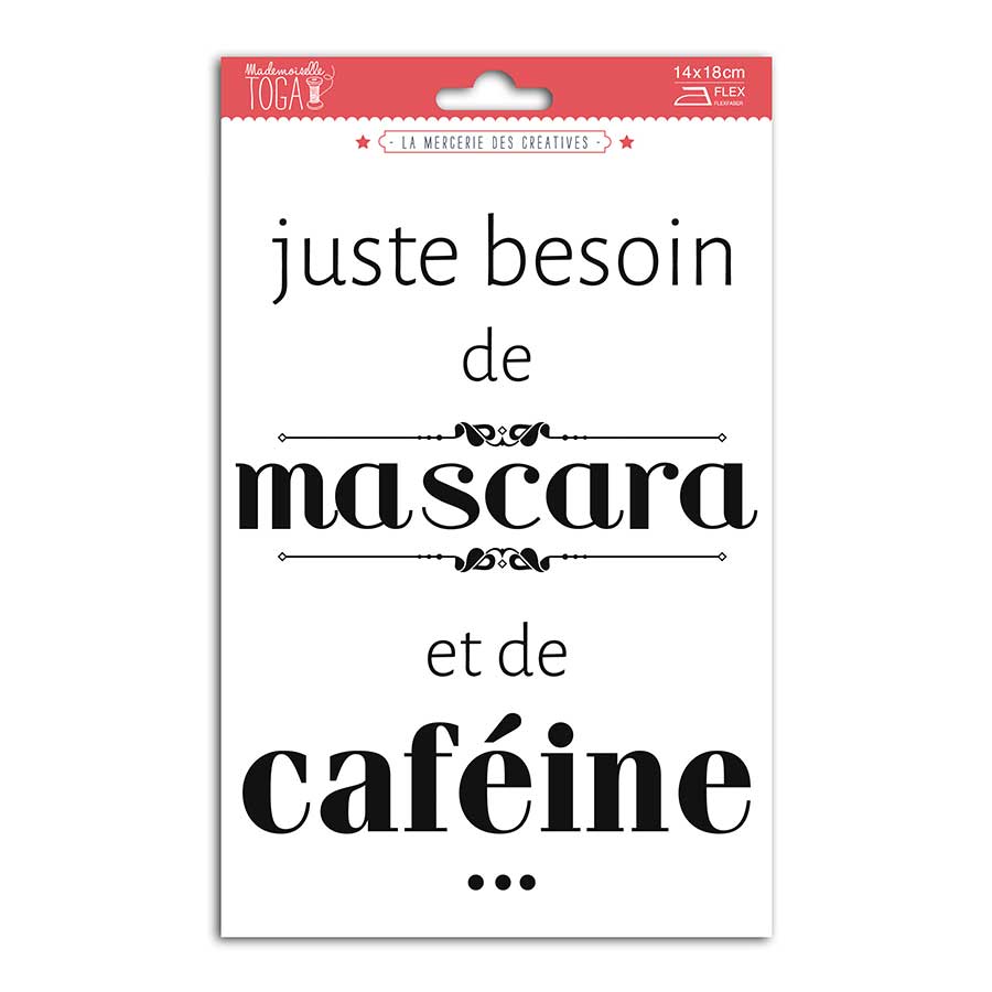Transfert textile thermocollant Mascara et Caféine 15 x 21 cm - Rougier&Plé  Avignon